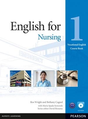ENGLISH FOR NURSING 1 | 9781408269930 | BONAMY, DAVID/Y OTROS | Galatea Llibres | Librería online de Reus, Tarragona | Comprar libros en catalán y castellano online