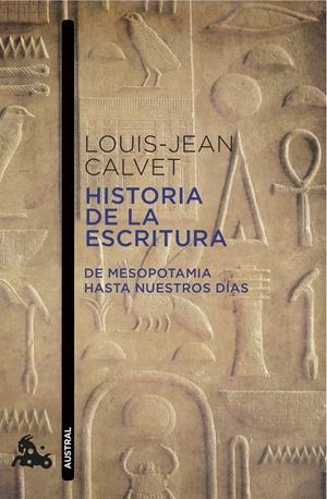 HISTORIA DE LA ESCRITURA | 9788408118886 | CALVET, LOUIS-JEAN | Galatea Llibres | Llibreria online de Reus, Tarragona | Comprar llibres en català i castellà online