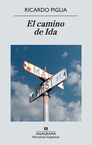 EL CAMINO DE IDA | 9788433997647 | PIGLIA, RICARDO | Galatea Llibres | Llibreria online de Reus, Tarragona | Comprar llibres en català i castellà online