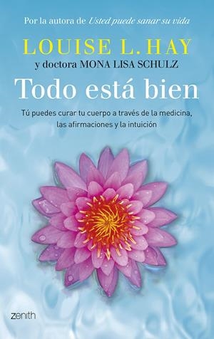 TODO ESTÁ BIEN | 9788408118428 | HAY, LOUISE/MONA LISA SCHULZ | Galatea Llibres | Librería online de Reus, Tarragona | Comprar libros en catalán y castellano online