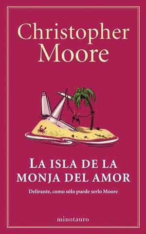LA ISLA DE LA MONJA DEL AMOR | 9788445001530 | MOORE, CHRISTOPHER | Galatea Llibres | Librería online de Reus, Tarragona | Comprar libros en catalán y castellano online