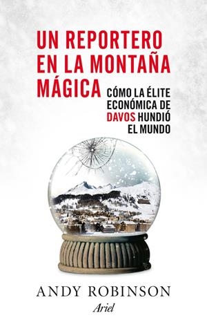 UN REPORTERO EN LA MONTAÑA MÁGICA | 9788434409408 | ROBINSON, ANDY | Galatea Llibres | Librería online de Reus, Tarragona | Comprar libros en catalán y castellano online