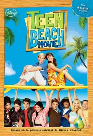 TEEN BEACH MOVIE. LA NOVELA | 9788499514932 | Galatea Llibres | Librería online de Reus, Tarragona | Comprar libros en catalán y castellano online