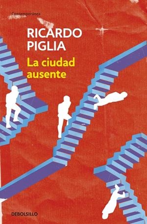 LA CIUDAD AUSENTE | 9788490327838 | PIGLIA, RICARDO | Galatea Llibres | Llibreria online de Reus, Tarragona | Comprar llibres en català i castellà online