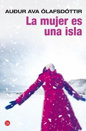 LA MUJER ES UNA ISLA | 9788466327473 | ÓLAFSDÓTTIR, AUDUR AVA | Galatea Llibres | Llibreria online de Reus, Tarragona | Comprar llibres en català i castellà online