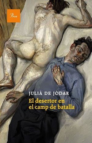 EL DESERTOR EN EL CAMP DE BATALLA | 9788475884189 | DE JÒDAR, JULIA | Galatea Llibres | Librería online de Reus, Tarragona | Comprar libros en catalán y castellano online