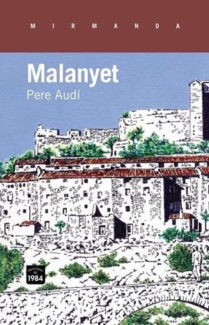 MALANYET | 9788415835158 | AUDÍ, PERE | Galatea Llibres | Llibreria online de Reus, Tarragona | Comprar llibres en català i castellà online