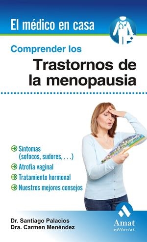COMPRENDER LOS TRASTORNOS DE LA MENOPAUSIA | 9788497356886 | PALACIOS GIL ANTUÑANO, SANTIAGO/MENÉNDEZ, CARMEN | Galatea Llibres | Llibreria online de Reus, Tarragona | Comprar llibres en català i castellà online