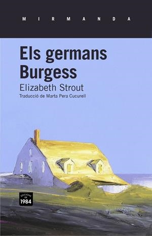 ELS GERMANS BURGESS | 9788415835134 | STROUT, ELIZABETH | Galatea Llibres | Llibreria online de Reus, Tarragona | Comprar llibres en català i castellà online