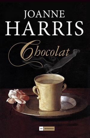 CHOCOLAT | 9788415355823 | HARRIS, JOANNE | Galatea Llibres | Llibreria online de Reus, Tarragona | Comprar llibres en català i castellà online