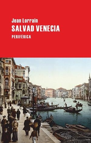 SALVAD VENECIA | 9788492865437 | LORRAIN, JEAN | Galatea Llibres | Llibreria online de Reus, Tarragona | Comprar llibres en català i castellà online
