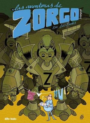 LAS AVENTURAS DE ZORGO - INTEGRAL | 9788415850137 | BUSTOS GÓMEZ, LUIS | Galatea Llibres | Llibreria online de Reus, Tarragona | Comprar llibres en català i castellà online