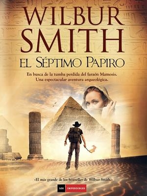 EL SÉPTIMO PAPIRO | 9788494119675 | SMITH, WILBUR | Galatea Llibres | Llibreria online de Reus, Tarragona | Comprar llibres en català i castellà online