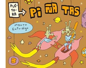 PLÉTORA DE PIÑATAS 3 | 9788415685142 | ENTRIALGO, MAURO | Galatea Llibres | Librería online de Reus, Tarragona | Comprar libros en catalán y castellano online
