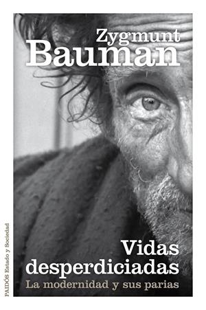 VIDAS DESPERDICIADAS | 9788449329289 |  BAUMAN, ZYGMUNT | Galatea Llibres | Llibreria online de Reus, Tarragona | Comprar llibres en català i castellà online