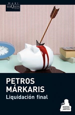 LIQUIDACIÓN FINAL | 9788483837542 | MÀRKARIS, PETROS | Galatea Llibres | Librería online de Reus, Tarragona | Comprar libros en catalán y castellano online