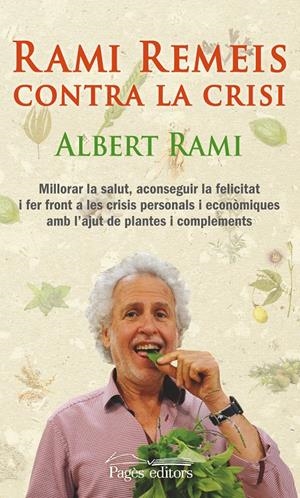 RAMI REMEIS CONTRA LA CRISI | 9788499754017 | RAMI ROMEU, ALBERT | Galatea Llibres | Librería online de Reus, Tarragona | Comprar libros en catalán y castellano online
