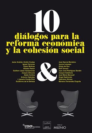 10 DIÁLOGOS PARA LA REFORMA ECONÓMICA Y LA COHESIÓN SOCIAL | 9788497435765 | VV.AA | Galatea Llibres | Librería online de Reus, Tarragona | Comprar libros en catalán y castellano online