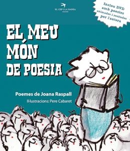 EL MEU MON DE POESIA | 9788492745692 | RASPALL, JOANA | Galatea Llibres | Librería online de Reus, Tarragona | Comprar libros en catalán y castellano online