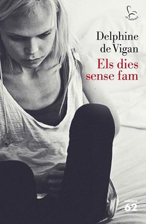 ELS DIES SENSE FAM | 9788429771572 | DE VIGAN, DELPHINE | Galatea Llibres | Llibreria online de Reus, Tarragona | Comprar llibres en català i castellà online