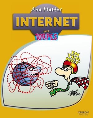 INTERNET PARA TORPES | 9788441533936 | MARTOS RUBIO, ANA | Galatea Llibres | Llibreria online de Reus, Tarragona | Comprar llibres en català i castellà online