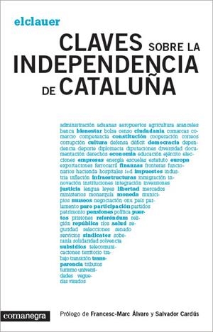 CLAVES SOBRE LA INDEPENDENCIA DE CATALUÑA | 9788415097921 | VV.AA | Galatea Llibres | Librería online de Reus, Tarragona | Comprar libros en catalán y castellano online