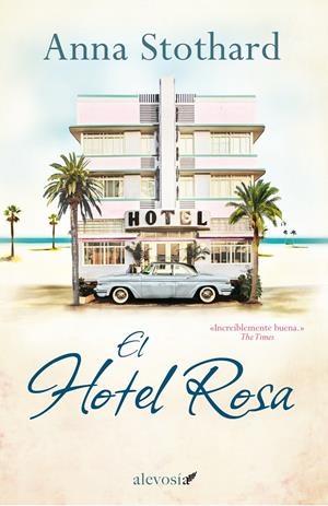 EL HOTEL ROSA | 9788415608523 | STOTHARD, ANNA | Galatea Llibres | Llibreria online de Reus, Tarragona | Comprar llibres en català i castellà online