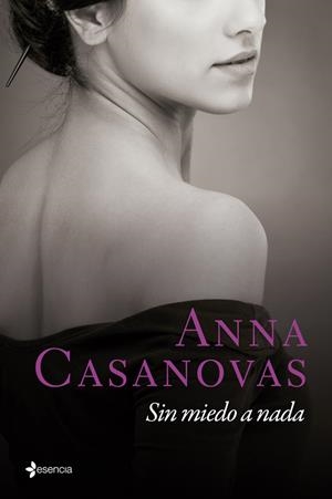 SIN MIEDO A NADA | 9788408118336 | CASANOVAS, ANNA | Galatea Llibres | Llibreria online de Reus, Tarragona | Comprar llibres en català i castellà online