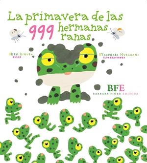 LA PRIMAVERA DE LAS 999 HERMANAS RANAS | 9788415208389 | KIMURA, KEN | Galatea Llibres | Librería online de Reus, Tarragona | Comprar libros en catalán y castellano online