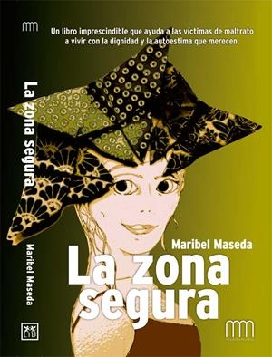 LA ZONA SEGURA | 9788483565162 | MASEDA, MARIBEL | Galatea Llibres | Llibreria online de Reus, Tarragona | Comprar llibres en català i castellà online