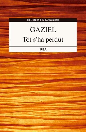 TOT S'HA PERDUT | 9788482647487 | CALVET PASCUAL, AGUSTI | Galatea Llibres | Librería online de Reus, Tarragona | Comprar libros en catalán y castellano online