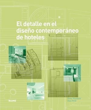 EL DETALLE EN EL DISEÑO CONTEMPORÁNEO DE HOTELES | 9788498016994 | PLUNKETT, DREW/REID, OLGA | Galatea Llibres | Llibreria online de Reus, Tarragona | Comprar llibres en català i castellà online