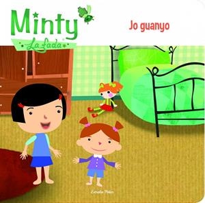 MINTY. JO GUANYO | 9788415853633 | LIENAS, GEMMA | Galatea Llibres | Llibreria online de Reus, Tarragona | Comprar llibres en català i castellà online