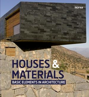HOUSES & MATERIAL. BASIC ELEMENTS IN ARCHITECTURE | 9788415829324 | INSTITUTO MONSA DE EDICIONES S.A. | Galatea Llibres | Librería online de Reus, Tarragona | Comprar libros en catalán y castellano online
