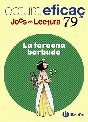 LA FARAONA BARBUDA (JOCS DE LECTURA) | 9788421675755 | GARCÍA FERNÁNDEZ, ISABEL/SANGÉS FARRÀS, MONTSERRAT | Galatea Llibres | Librería online de Reus, Tarragona | Comprar libros en catalán y castellano online