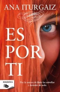 ES POR TI | 9788498728620 | ITURGAIZ, ANA | Galatea Llibres | Llibreria online de Reus, Tarragona | Comprar llibres en català i castellà online