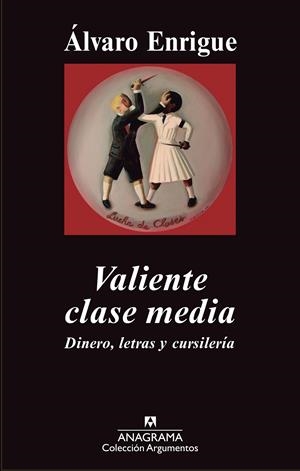 VALIENTE CLASE MEDIA | 9788433963574 | ENRIGUE, ÁLVARO | Galatea Llibres | Llibreria online de Reus, Tarragona | Comprar llibres en català i castellà online