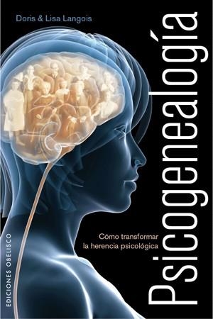PSICOGENEALOGIA | 9788497776011 | LANGLOIS, DORIS | Galatea Llibres | Librería online de Reus, Tarragona | Comprar libros en catalán y castellano online