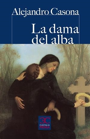 LA DAMA DEL ALBA | 9788497404020 | CASONA, ALEJANDRO | Galatea Llibres | Llibreria online de Reus, Tarragona | Comprar llibres en català i castellà online