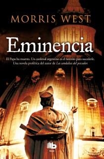EMINENCIA | 9788498728484 | WEST, MORRIS | Galatea Llibres | Librería online de Reus, Tarragona | Comprar libros en catalán y castellano online