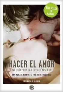 HACER EL AMOR | 9788466653251 | HENNING, ANN-MARLENE/BREMER-OLSZEWSKI, T | Galatea Llibres | Llibreria online de Reus, Tarragona | Comprar llibres en català i castellà online