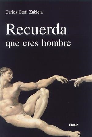 RECUERDA QUE ERES HOMBRE | 9788432134470 | GOÑI, CARLOS | Galatea Llibres | Llibreria online de Reus, Tarragona | Comprar llibres en català i castellà online