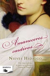 AMANECERES CAUTIVOS | 9788498728217 | HIDALGO, NIEVES | Galatea Llibres | Librería online de Reus, Tarragona | Comprar libros en catalán y castellano online