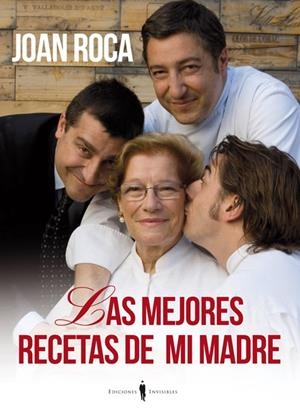 LAS MEJORES RECETAS DE MI MADRE | 9788493996864 | ROCA, JOAN | Galatea Llibres | Llibreria online de Reus, Tarragona | Comprar llibres en català i castellà online