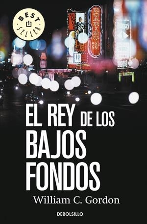 EL REY DE LOS BAJOS FONDOS | 9788490322611 | GORDON, WILLIAM | Galatea Llibres | Llibreria online de Reus, Tarragona | Comprar llibres en català i castellà online