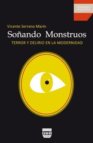 SOÑANDO MONSTRUOS | 9788492751310 | SERRANO MARTIN, VICENTE | Galatea Llibres | Llibreria online de Reus, Tarragona | Comprar llibres en català i castellà online