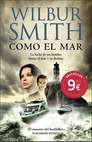 COMO EL MAR | 9788415945000 | SMITH, WILBUR | Galatea Llibres | Librería online de Reus, Tarragona | Comprar libros en catalán y castellano online