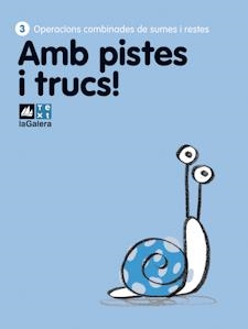 AMB PISTES I TRUCS 3 QUADERN OPERACIONS COMBINADES DE SUMES I RESTES | 9788441221444 | CASANOVA, EVA-MAYMO, SONIA | Galatea Llibres | Llibreria online de Reus, Tarragona | Comprar llibres en català i castellà online
