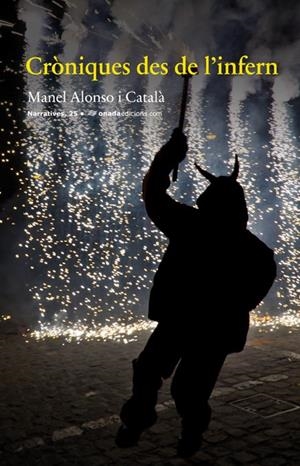 CRÒNIQUES DES DE L’INFERN | 9788415221920 | ALONSO I CATALÀ, MANEL | Galatea Llibres | Llibreria online de Reus, Tarragona | Comprar llibres en català i castellà online