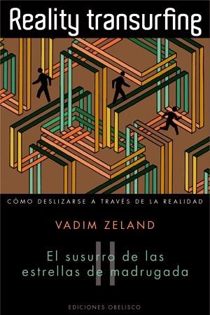 REALITY TRANSURFING II. EL SUSURRO DE LAS ESTRELLAS DE MADRUGADA | 9788497777285 | ZELAND, VADIM | Galatea Llibres | Llibreria online de Reus, Tarragona | Comprar llibres en català i castellà online